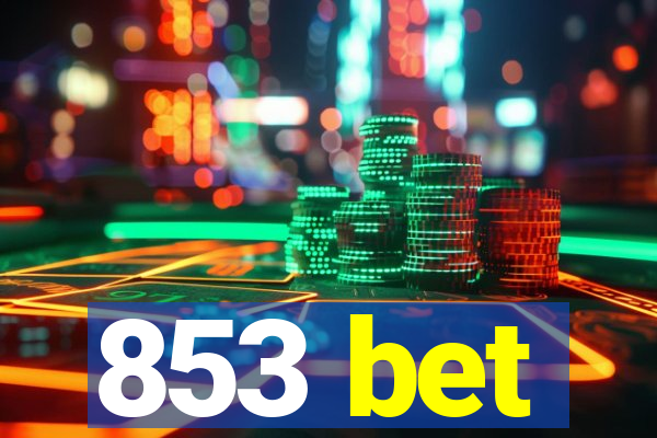 853 bet